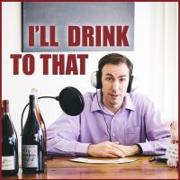 I'll Drink to That! Talking Wine with Levi Dalton cover