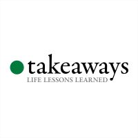 Takeaways – A podcast about learning from the wisdom of others cover