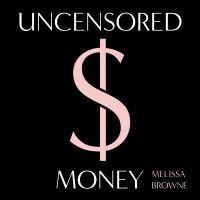 Uncensored Money cover