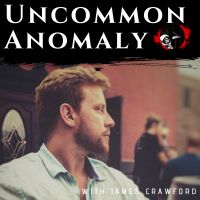 Uncommon Anomaly with James Crawford cover
