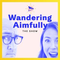 Wandering Aimfully: The Show cover
