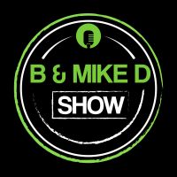 B & Mike D Show cover