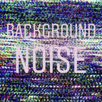Background Noise cover