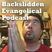 Backslidden Evangelical Podcast cover