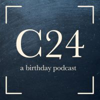 C24: a birthday podcast cover