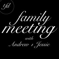 Family Meeting with Andrew and Jessie cover
