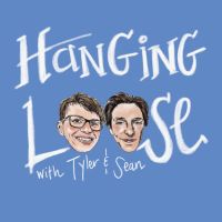 Hanging Loose with Tyler and Sean cover
