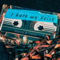 I Hate My Voice cover