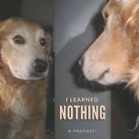 I Learned Nothing cover