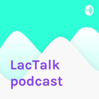LacTalk podcast cover