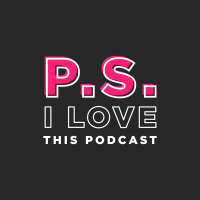P.S. I Love This Podcast cover