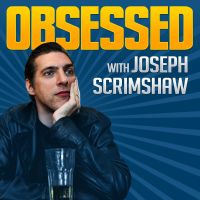 Obsessed with Joseph Scrimshaw cover