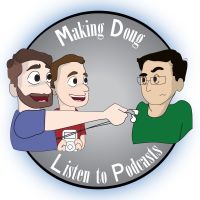 Making Doug Listen to Podcasts cover