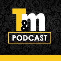 The T&M Podcast cover