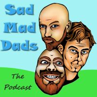 Sad Mad Dads Podcast cover