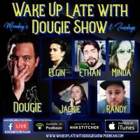 Wake Up Late with Dougie Show cover