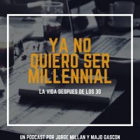 Ya No Quiero Ser Millennial cover
