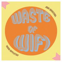 Waste of Wifi cover