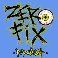 Zero Fix Podcast cover