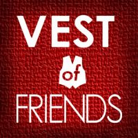 Vest of Friends Podcast cover
