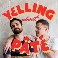 Yelling About Pâté cover