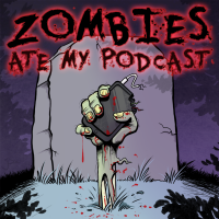 Zombies Ate My Podcast cover