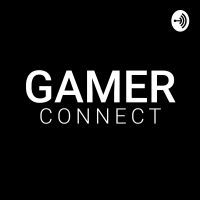 Gamer Connect Podcast cover