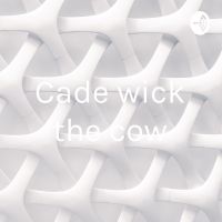 Cade wick the cow cover