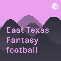 East Texas Fantasy Football cover