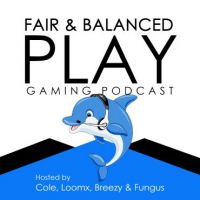 Fair & Balanced Play Podcast cover