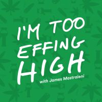 I'm Too Effing High cover