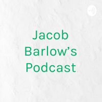 Jacob Barlow's Podcast cover