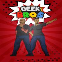 Keepin Up With The GeekBros cover
