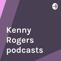 Kenny Rogers podcasts cover