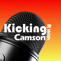 Kicking It With Camson cover