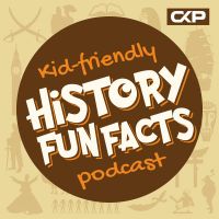 Kid Friendly History Fun Facts Podcast cover