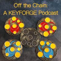 Off the Chain: A Keyforge Podcast cover