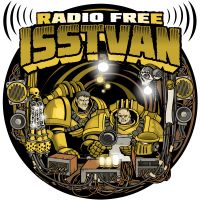Radio Free Isstvan | A 30k Horus Heresy Podcast cover
