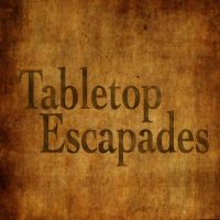 Tabletop Escapades cover
