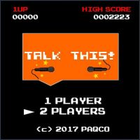 TALK THIS: It's Dangerous to Podcast Alone cover