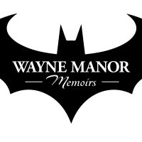 Wayne Manor Memoirs cover