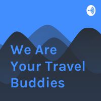 We Are Your Travel Buddies cover