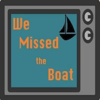 We Missed The Boat cover