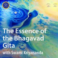The Essence of the Bhagavad Gita — with Swami Kriyananda cover