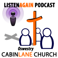 Cabin Lane Church Oswestry Listen Again cover