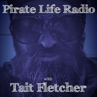 Pirate Life Radio with Tait Fletcher cover
