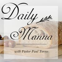 Daily Manna with Pastor Paul Torres cover