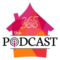 Organize 365 Podcast: Home organization |Paper management | Productivity | Professional Organizer Lisa Woodruff | Sunday Basket cover