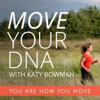 Move Your DNA with Katy Bowman cover