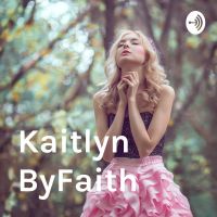 Kaitlyn ByFaith cover